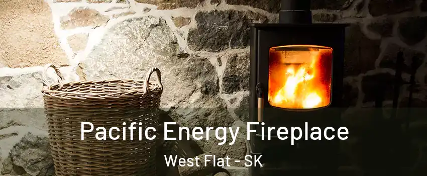  Pacific Energy Fireplace West Flat - SK