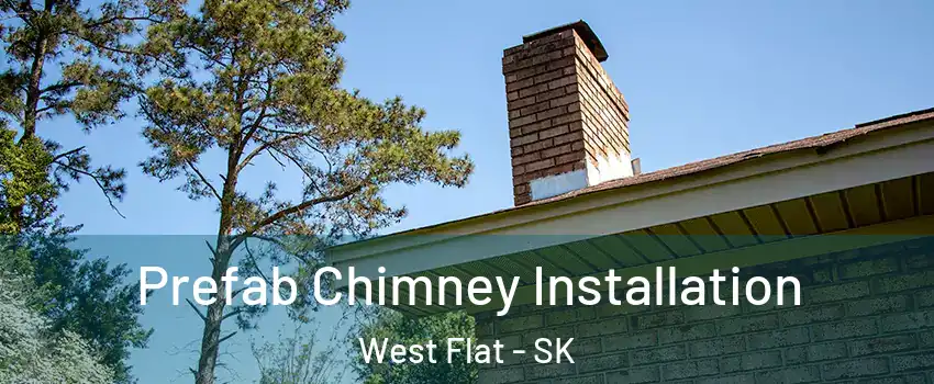  Prefab Chimney Installation West Flat - SK