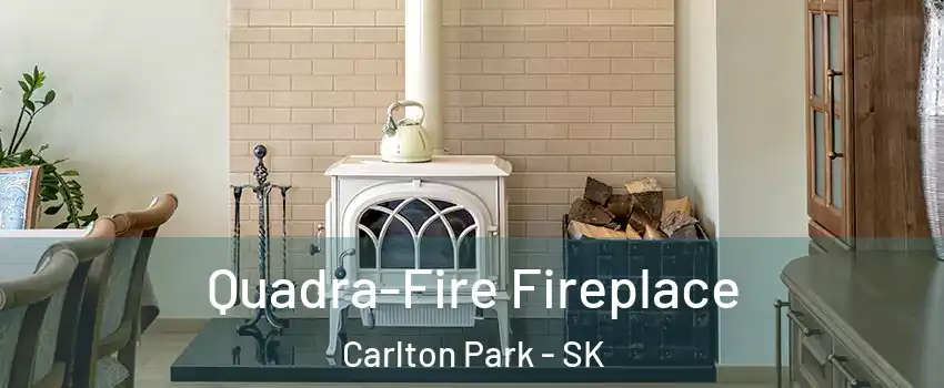  Quadra-Fire Fireplace Carlton Park - SK