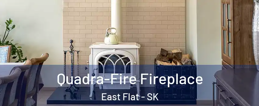  Quadra-Fire Fireplace East Flat - SK