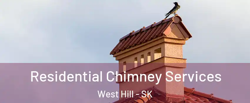  Residential Chimney Services West Hill - SK