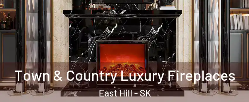  Town & Country Luxury Fireplaces East Hill - SK