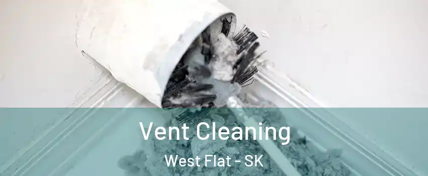  Vent Cleaning West Flat - SK