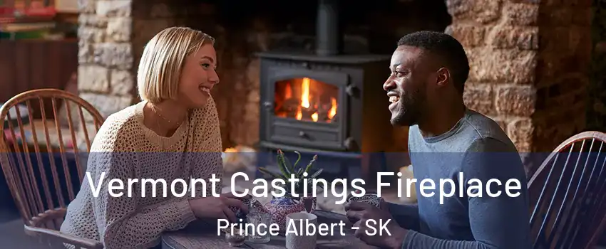  Vermont Castings Fireplace Prince Albert - SK
